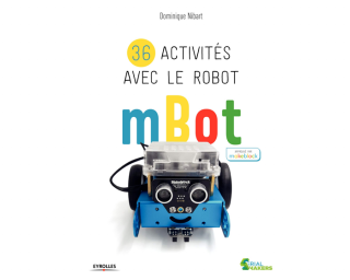 Livre 36 activités avec le robot mBot - Makeblock 