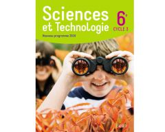 Livre Sciences et technologie 6ème - cycle 3