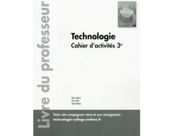 Technologie 3e - 2017 - Livre du professeur