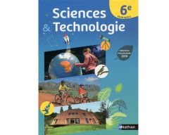 Sciences et Technologie 6e - Livre de l'élève